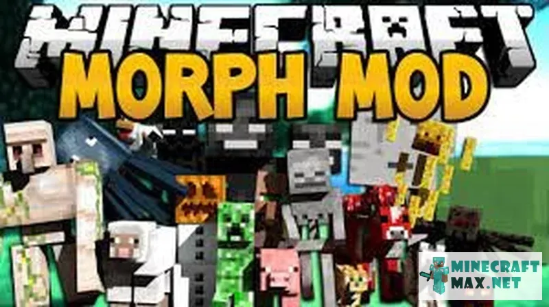 Morph | Lejupielādējiet modifikāciju Minecraft: 1