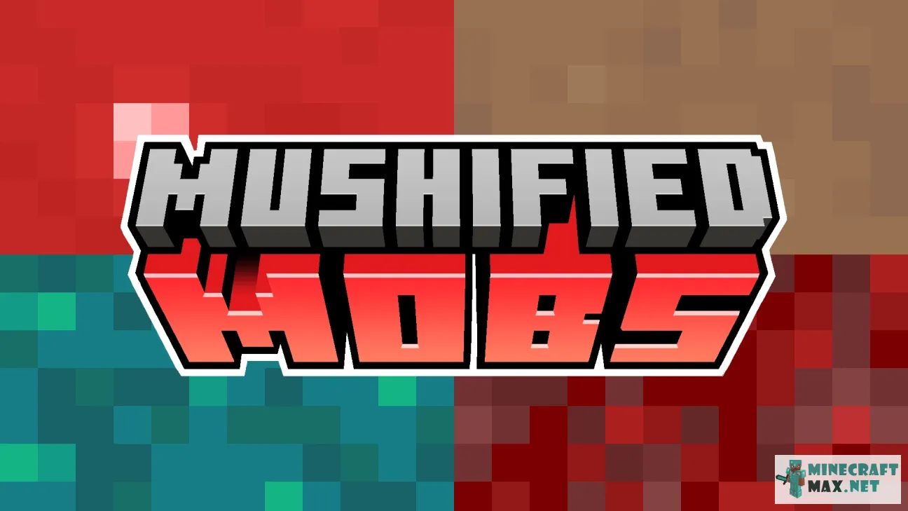 Mushified Mobs | Download texture for Minecraft: 1