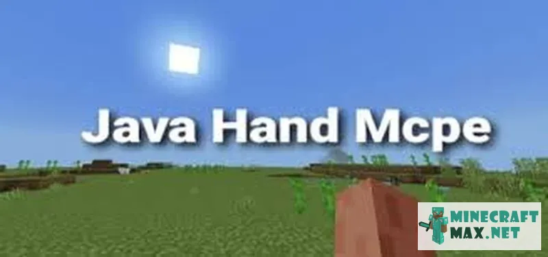 Java hand for (bedrock edition) | Lejupielādējiet modifikāciju Minecraft: 1