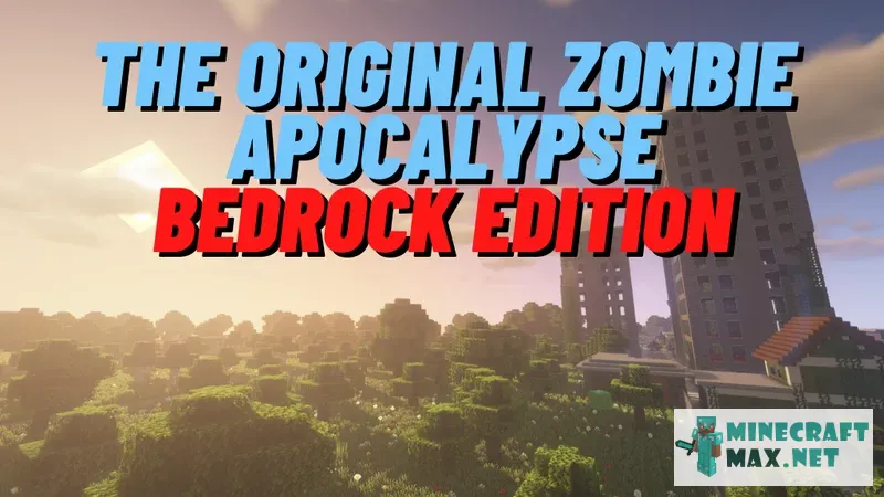 The original zombie apocalypse bedrock edition | Download map for Minecraft: 1