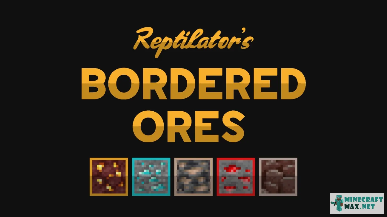 Reptilator's Bordered Ores | A Must for Miners | Download texture for Minecraft: 1